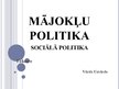 Prezentācija 'Mājokļa politika. Sociālā politika', 1.