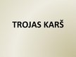 Prezentācija 'Trojas karš', 1.