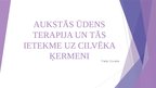 Prezentācija 'Aukstās ūdens terapija un tās ietekme uz cilvēka ķermeni', 1.