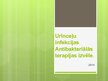 Prezentācija 'Urīnceļu infekcijas antibakteriālās terapijas izvēle', 1.