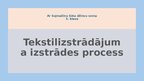 Prezentācija 'Tekstilizstrādājuma dizaina process', 2.