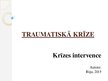 Prezentācija 'Traumatiskā krīze', 1.