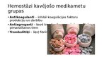 Prezentācija 'Hemostāzes traucējumi intensīvajā terapijā un anestezioloģijā. Koagulācijas sist', 11.