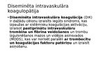 Prezentācija 'Hemostāzes traucējumi intensīvajā terapijā un anestezioloģijā. Koagulācijas sist', 30.