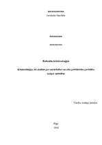 Referāts 'Kriminoloģija kā zinātne par noziedzības un citu prettiesisku parādību izziņas m', 1.