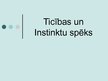 Referāts 'Ticība un instinktu spēks', 5.