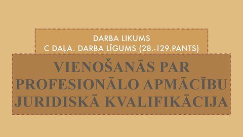 Prezentācija 'Vienošanās par profesionālo apmācību juridiskā kvalifikācija', 1.