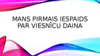 Prezentācija 'Mans pirmais iespaids par viesnīcu Daina Jurmala', 1.