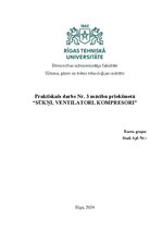 Konspekts 'Praktiskais darbs mācību priekšmetā “SŪKŅI, VENTILATORI, KOMPRESORI”', 1.