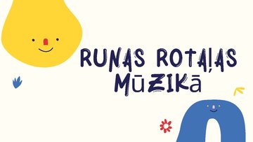 Prezentācija 'Runas rotaļas mūzikā', 1.