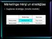 Prezentācija 'Uzņēmuma "Y" mārketinga vides un stratēģijas analīze un darbības plānošana', 11.