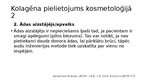 Prezentācija 'Kolagēna īpašības un pielietojums kosmetoloģijā/ medicīnā', 5.