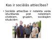 Prezentācija 'Sociālās attiecības un uzvedība', 3.