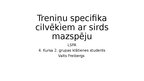 Prezentācija 'Treniņu specifika cilvēkiem ar sirds mazspēju', 1.