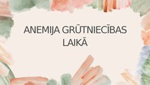 Prezentācija 'Anemija grūtniecības laikā', 1.