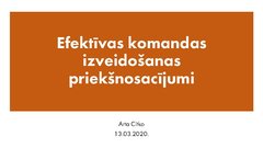 Prezentācija 'Efektīvas komandas izveidošanas priekšnosacījumi', 1.