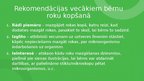 Prezentācija 'Personīgās higiēnas pamati, ieteikumi audzēkņu vecākiem uzsākot pirmsskolas gait', 9.