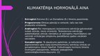 Prezentācija 'Hormonaizstājterapija sievietēm pēc menopauzes', 7.