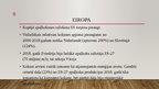 Prezentācija 'Latvijas apaļkoksnes tirgus apskats, analīze un apaļkoksnes potenciāls importētā', 8.