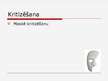 Prezentācija 'Kā kritizēt un netikt nīstam par to', 8.