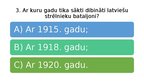 Prezentācija 'Viktorīna par Latvijas un Pasaules vēsturi', 6.