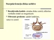 Prezentācija 'Starpskriemeļu diska trūce', 3.