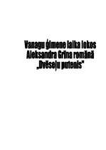 Referāts 'Vanagu ģimene laika lokos A.Grīna romānā "Dvēseļu putenis"', 1.