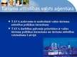 Prezentācija 'Tūrisma attīstības valsts aģentūras mārketinga aktivitātes 2005.gadā', 4.