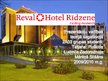 Prezentācija 'Viesnīca "Reval Hotel Rīdzene"', 1.