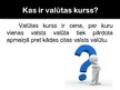 Prezentācija 'Valūtas maiņas kurss', 3.