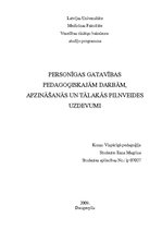 Referāts 'Personīgas gatavības pedagoģiskajam darbam apzināšanās un tālākas pilnveides uzd', 1.