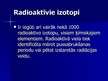 Prezentācija 'Radioaktivitātes atklāšana. Kodoldaļiņas - protoni un neitroni. Izotopi', 7.