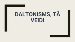 Prezentācija 'Daltonisms, tā veidi', 1.