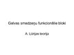 Prezentācija 'Galvas smadzeņu funkcionālie bloki. A.Lūrijas teorija', 1.