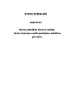 Referāts 'Skolas attīstības vēsture Latvijā.Skolu funkcijas sociāli politiskos attīstības ', 1.