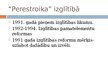 Prezentācija 'Izglītība un tautsaimniecība Latvijā "perestroikas" laikā', 6.