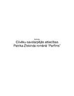 Referāts 'Cilvēku savstarpējās attiecības Patrika Zīskinda romānā “Parfīms”', 1.