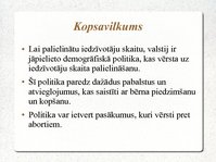 Prezentācija 'Demogrāfiskā politika, kas vērsta uz iedzīvotāju skaita palielināšanu', 11.