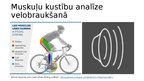 Prezentācija 'Muskuļu aktivitāte velobraucējiem', 4.