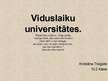 Prezentācija 'Viduslaiku universitātes', 1.