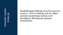 Prezentācija 'Hospitāli iegūtās infekcijas - profilakse', 2.