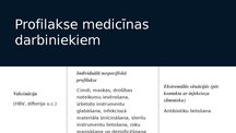 Prezentācija 'Hospitāli iegūtās infekcijas - profilakse', 8.