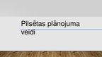 Prezentācija 'Pilsētas plānojuma veidi', 1.