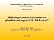 Diplomdarbs 'Mārketinga komunikāciju nozīme un pilnveidošanas iespējas SIA "RZ Projekti"', 68.