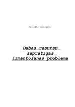 Referāts 'Dabas resursu saprātīgas izmantošanas problēma', 1.