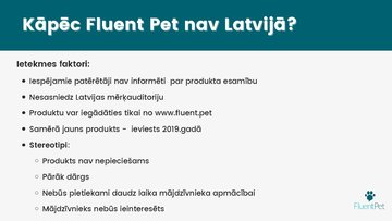 Prezentācija 'Inovatīva produkta virzīšana Fluent Pet', 10.