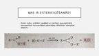 Prezentācija 'Esterificēšanās un esteru hidrolīze', 3.