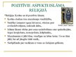 Prezentācija 'Pozitīvie aspekti islāma reliģijā', 6.