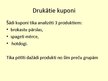 Prezentācija 'Īstermiņa vai ilgtermiņa kuponi: izlietošanas datuma ietekme uz akcijas izdevīgu', 8.