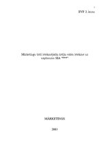 Referāts 'Mārketingu tieši ietekmējošās ārējās vides ietekme uz uzņēmumu SIA "X"', 1.